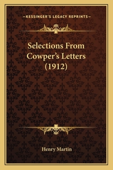 Paperback Selections From Cowper's Letters (1912) Book