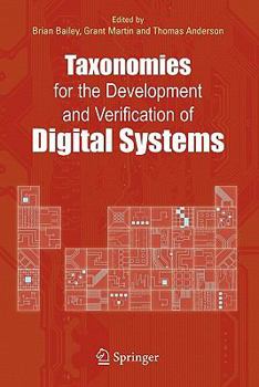 Paperback Taxonomies for the Development and Verification of Digital Systems Book