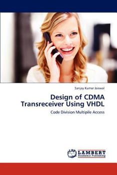 Paperback Design of Cdma Transreceiver Using VHDL Book