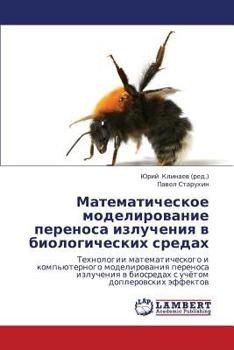 Paperback Matematicheskoe Modelirovanie Perenosa Izlucheniya V Biologicheskikh Sredakh [Russian] Book