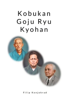 Paperback Kobukan Goju Ryu Kyohan Book