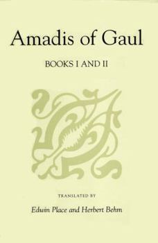 Paperback Amadis of Gaul, Books I and II Book