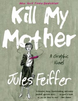 Kill My Mother - Book  of the Kill My Mother