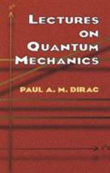 Paperback Lectures on Quantum Mechanics Book
