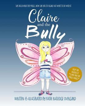 Paperback Claire and the Bully Book