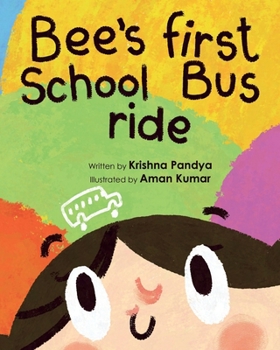 Paperback Bee's First School Bus Ride Book