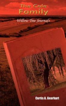 Paperback The Cole Family: Willow Tree Journals Book