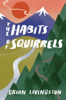 Paperback The Habits of Squirrels Book