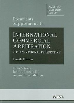 Paperback International Commercial Arbitration, Documents Supplement: A Transnational Perspective Book