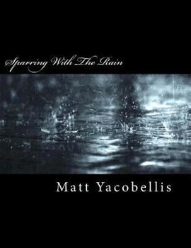 Paperback Sparring With The Rain Book