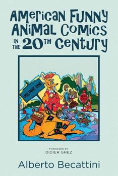Paperback American Funny Animal Comics in the 20th Century: Volume One Book
