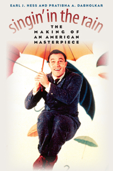 Paperback Singin' in the Rain: The Making of an American Masterpiece Book