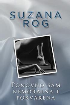 Ponovno sam nemoralna i pokvarena - Book #4 of the Suzana