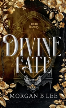 Divine Fate: A Paranormal Reverse Harem Romance (Cursed Legacies)