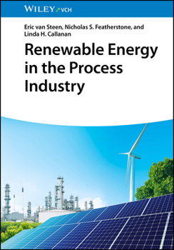 Hardcover Renewable Energy in the Process Industry Book