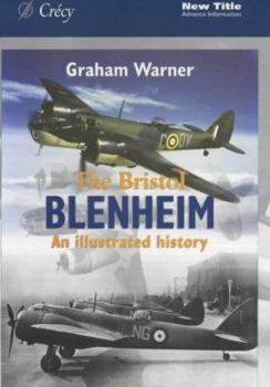 Hardcover The Bristol Blenheim: An Illustrated History Book