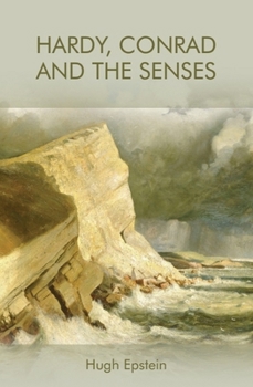 Paperback Hardy, Conrad and the Senses Book