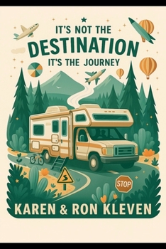 Paperback It's Not the Destination It's the Journey Book