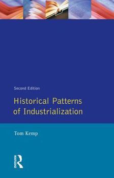 Hardcover Historical Patterns of Industrialization Book