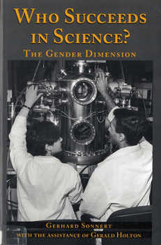 Paperback Who Succeeds in Science?: The Gender Dilemma Book
