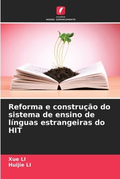 Paperback Reforma e construção do sistema de ensino de línguas estrangeiras do HIT [Portuguese] Book