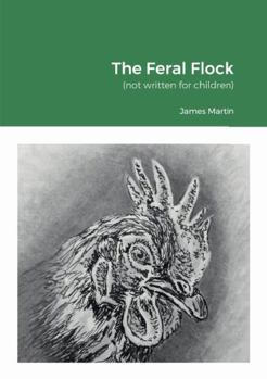 Paperback The Feral Flock Book