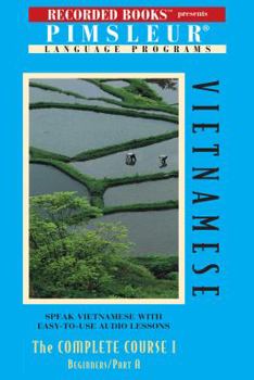 Vietnamese: The Complete Course I, Beginning, Part A