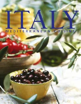 Hardcover Italy: Mediterranean Cuisine Book