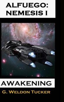 Paperback Alfuego: Nemesis I: Awakening Book
