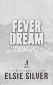 Fever Dream - Book #1 of the Emerald Lake