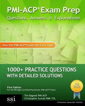 Paperback PMI-Acp Exam Prep: 1000+ PMI-Acp Practice Questions with Detailed Solutions Book