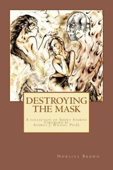 Paperback Destroying the Mask Book