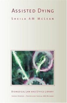 Hardcover Assisted Dying: Reflections on the Need for Law Reform Book