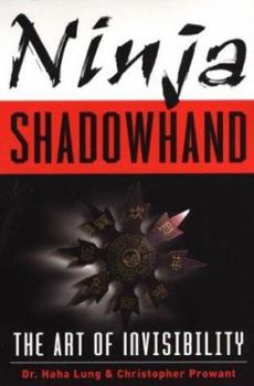 Paperback Ninja Shadowhand: The Art of Invisibility Book