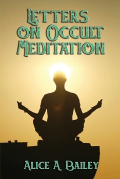 Paperback Letters on Occult Meditation Book