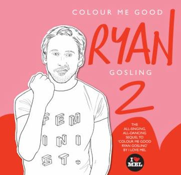 Paperback Colour Me Good Ryan Gosling 2 Book