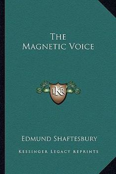 The Magnetic Voice