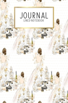 Journal Lined Notebook: Bride Gift Wedding Bridal | Blank Lined Journal | Gratitude Journal | 6" x 9" 100 Pg |Motivational Quotes | Self-Care | Diary | Gift