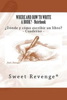 Paperback Where and how to write a book?: ¿Dónde y cómo escribir un libro? Book