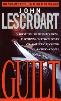 Guilt - Book #2 of the Abe Glitsky