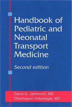Paperback Handbook of Pediatric and Neonatal Transport Medicine Book