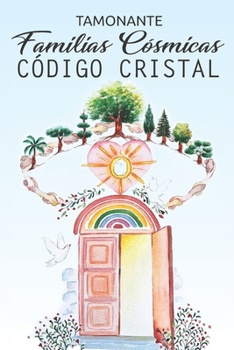 Paperback FAMILIAS CÓSMICAS. Código Cristal [Spanish] Book