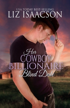 Paperback Her Cowboy Billionaire Blind Date Book