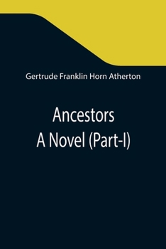 Paperback Ancestors: A Novel (Part-I) Book