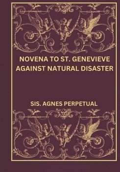 Paperback Novena to St. Genevieve against natural disaster Book