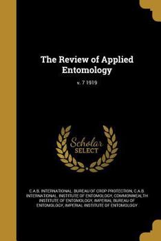 Paperback The Review of Applied Entomology; v. 7 1919 Book