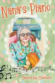 Nana's Piano