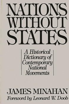 Hardcover Nations Without States: A Historical Dictionary of Contemporary National Movements Book