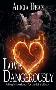 Paperback Love Dangerously Book