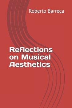 Reflections on Musical Aesthetics (Roberto Barreca)